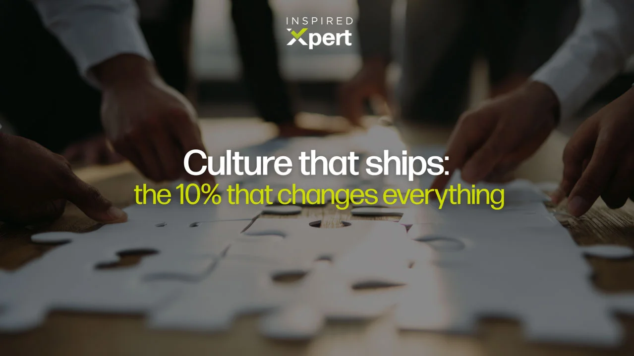Culture that ships (the 10% that changes everything)